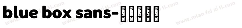 blue box sans字体转换